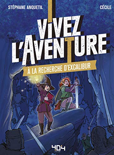 A la recherche d'Excalibur