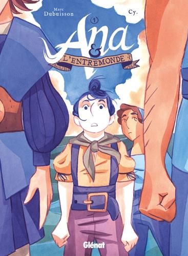 Ana & l'entremonde 01